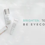 Brighten. Tighten. Be Eyeconic.